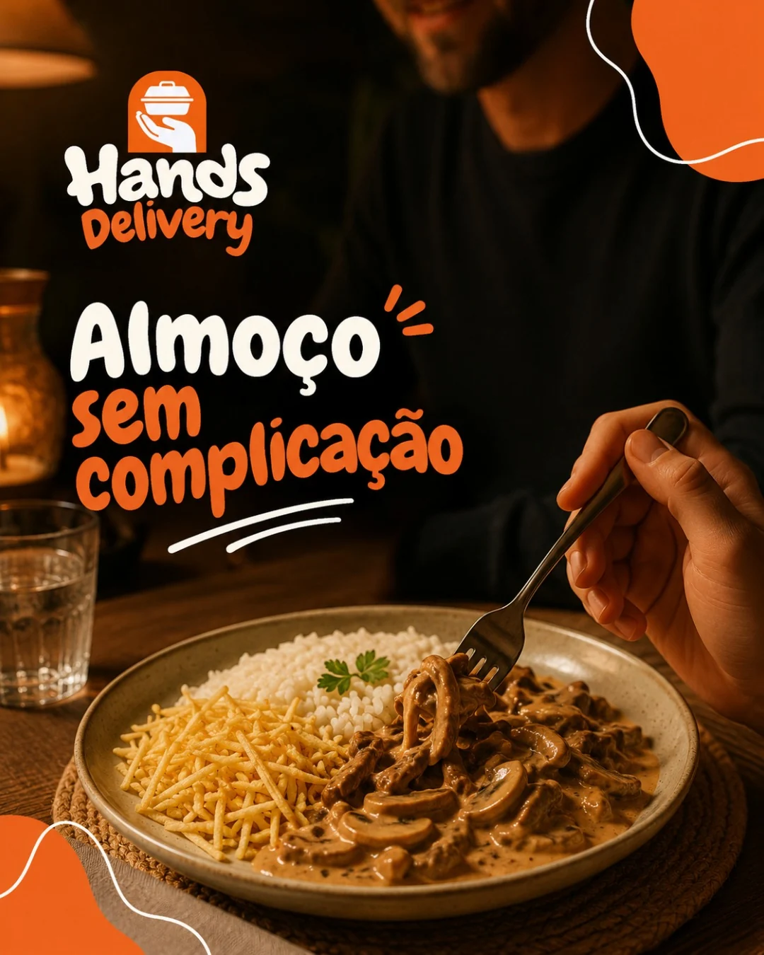 Arte publicada pela Hands Delivery com um prato de almoço e a frase Almoço sem complicação.